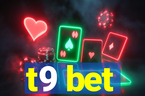 t9 bet